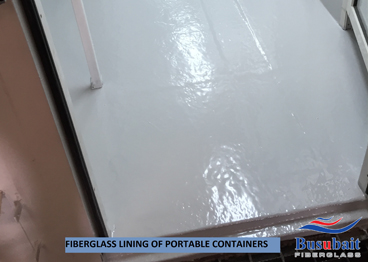 Fiberglass Lining of Portable Containers